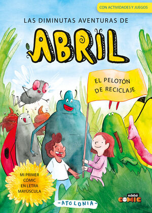 ABRIL. EL PELOTÓN DE RECICLAJE
