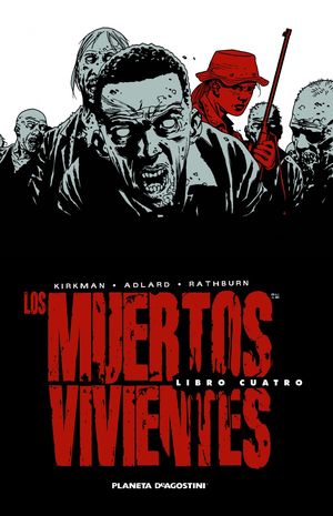 LOS MUERTOS VIVIENTES (EDICIÓN INTEGRAL) Nº 04/08