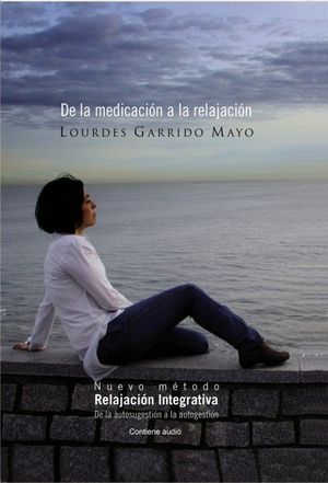 DE LA MEDICACIÓN A LA RELAJACIÓN