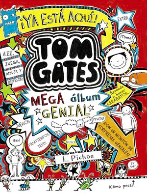 TOM GATES 6: MEGA ÁLBUM GENIAL