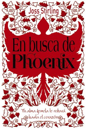 ALMAS GEMELAS, 2. EN BUSCA DE PHOENIX