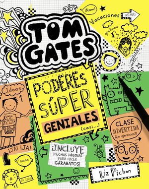 TOM GATES 10: PODERES SÚPER GENIALES (CASI...)
