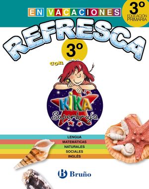 REFRESCA CON KIKA SUPERBRUJA 3º DE PRIMARIA