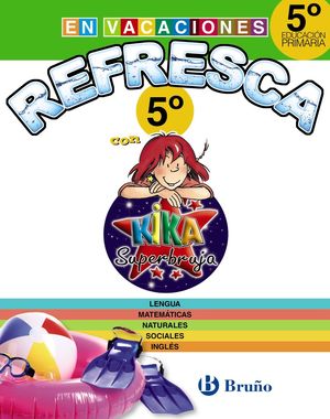 REFRESCA CON KIKA SUPERBRUJA 5º DE PRIMARIA