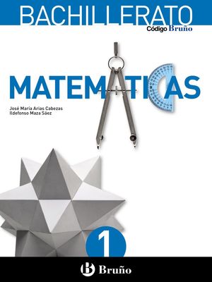 MATEMÁTICAS 1ºBACH CÓDIGO (BRUÑO)