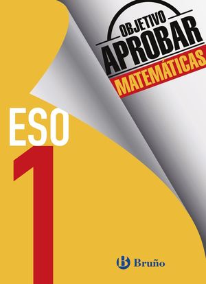 OBJETIVO APROBAR 1ºESO MATEMATICAS