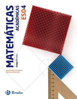 MATEMÁTICAS 4ºESO ACADÉMICAS (1VOL) CÓDIGO (BRUÑO)