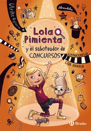 LOLA Y EL SABOTEADOR DE CONCURSOS (3) LOLA PIMIENTA