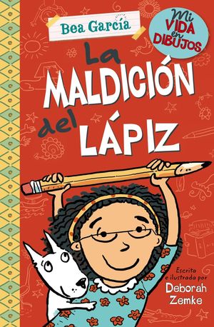 MI VIDA EN DIBUJOS: LA MALDICIÓN DEL LÁPIZ