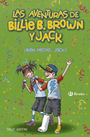 BILLIE B. BROWN Y JACK 1. ¡BIEN HECHO, JACK!