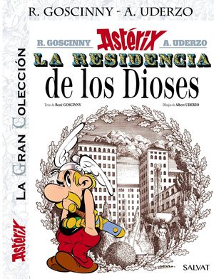 LA RESIDENCIA DE LOS DIOSES. LA GRAN COLECCIÓN