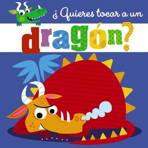 QUIERES TOCAR A UN DRAGÓN?