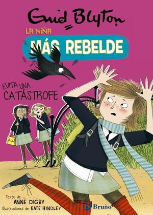 ENID BLYTON (7) LA NIÑA MÁS REBELDE EVITA UNA CATÁSTROFE