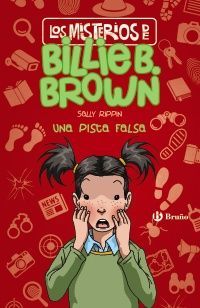LOS MISTERIOS BILLIE B.BROWN 5: UNA PISTA FALSA