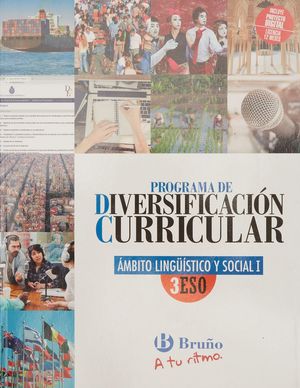 ÁMBITO LINGÜÍSTICO Y SOCIAL (I/3ºESO) A TU RITMO DIVERSIFICACIÓN CURRICULAR (BRUÑO)