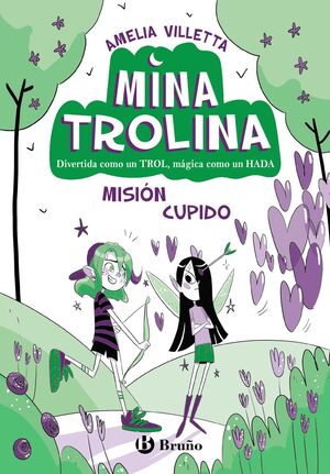 MINA TROLINA  3 MISIÓN CUPIDO
