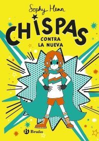 CHISPAS, 2. CHISPAS CONTRA LA NUEVA