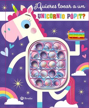 QUIERES TOCAR A UN UNICORNIO PÓPIT