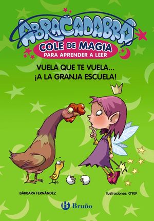 ABRACADABRA, COLE DE MAGIA PARA APRENDER A LEER, 2. VUELA QUE TE