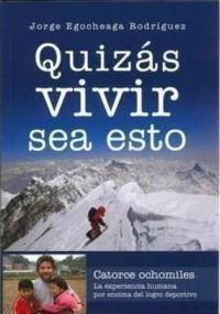 QUIZÁS VIVIR SEA ESTO