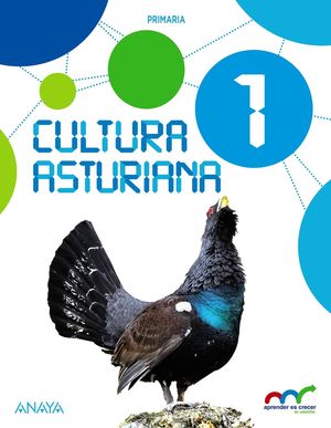 CULTURA ASTURIANA 1ºEP APRENDER ES CRECER (ANAYA)