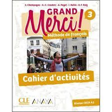 GRAND MERCI! 3 CAHIER D'ACTIVITÉS (CLE)