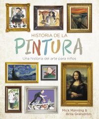 MAESTROS DE LA PINTURA. UNA HISTORIA DEL ARTE PARA NIÑOS