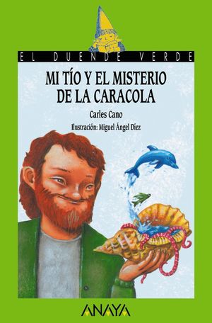 MI TÍO Y EL MISTERIO DE LA CARACOLA