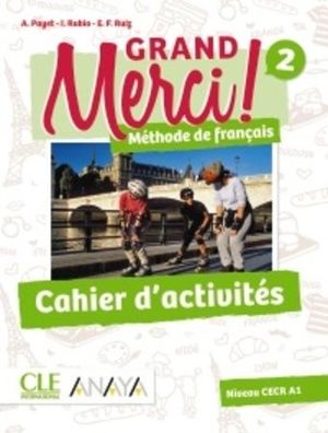 GRAND MERCI! (2/A1) CAHIER D'ACTIVITÉS (CLE)