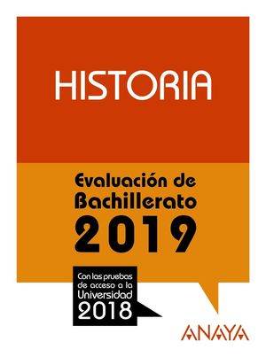 HISTORIA (2019) PRUEBAS ACCESO UNIVERSIDAD