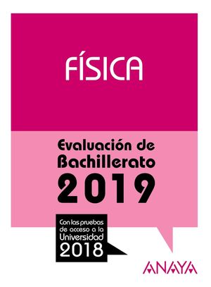 FISICA (2019) PRUEBAS ACCESO UNIVERSIDAD