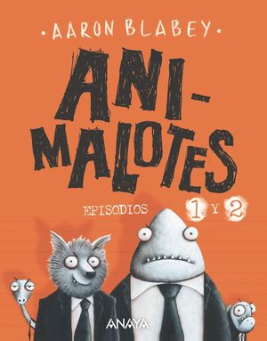 ANIMALOTES EPISODIOS 1 Y 2