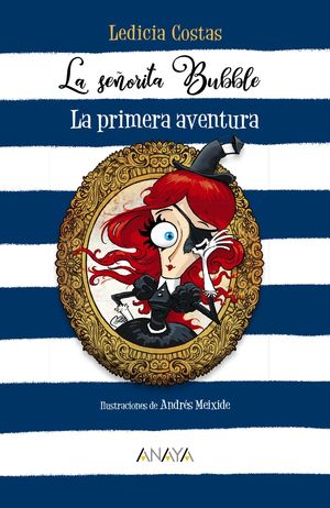 LA SEÑORITA BUBBLE LA PRIMERA AVENTURA