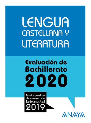 LENGUA CASTELLANA Y LITERATURA - EBAU 2020
