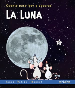 LA LUNA. CUENTO PARA LEER A OSCURAS