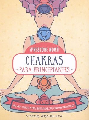 CHAKRAS PARA PRINCIPIANTES.