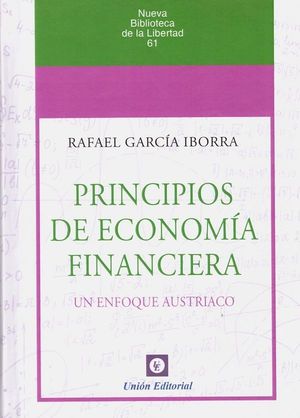 PRINCIPIOS DE ECONOMIA FINANCIERA UN ENFOQUE AUSTR