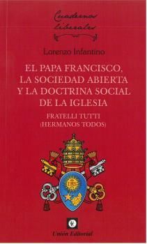 PAPA FRANCISCO, LA SOCIEDAD ABIERTA Y LA DOCTRINA