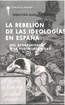 REBELIÓN DE LAS IDEOLOGÍAS EN ESPAÑA