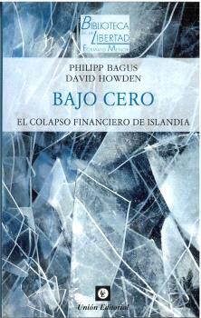 BAJO CERO EL COLAPSO FINANCIERO DE ISLANDIA