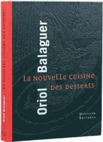 LA NOUVELLE CUISINE DES DESERTS