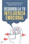 DESARROLLA TU INTELIGENCIA EMOCIONAL