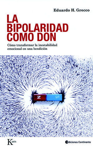 LA BIPOLARIDAD COMO DON