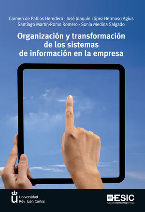 ORGANIZACIÓN Y TRANSFORMACIÓN DE LOS SISTEMAS DE INFORMACIÓN EN LA EMPRESA