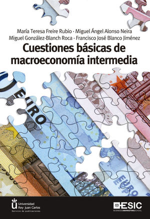 CUESTIONES BÁSICAS DE MACROECONOMÍA INTERMEDIA