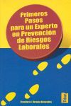 PRIMEROS PASOS PARA UN EXPERTO EN PREVENCIÓN DE RIESGOS LABORALES