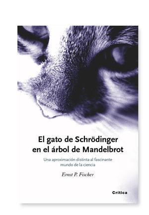 EL GATO DE SCHRÖDINGER EN EL ÁRBOL DE MANDELBROT