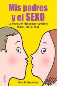 MIS PADRES Y EL SEXO