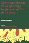 SOBRE LAS CAUSAS DE LA GUERRA Y LA PRESERVACIÓN DE LA PAZ