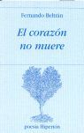 EL CORAZÓN NO MUERE